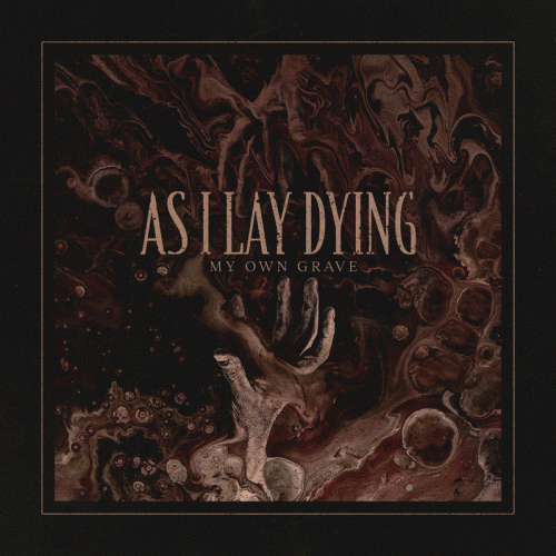 As I Lay Dying (USA) : My Own Grave